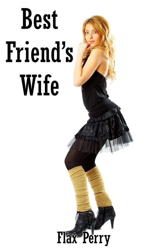 Best Friend's Wife
