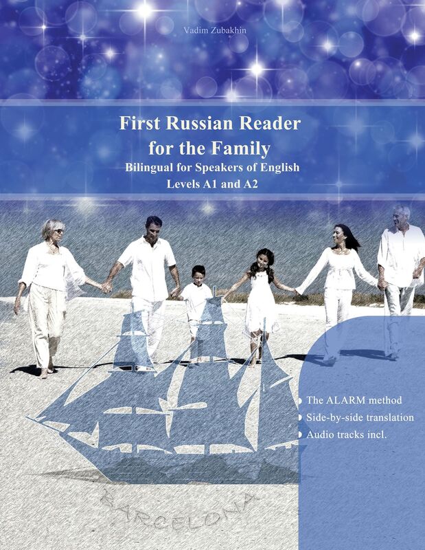 First Russian Reader for the Family: Bilingual for Speakers of English