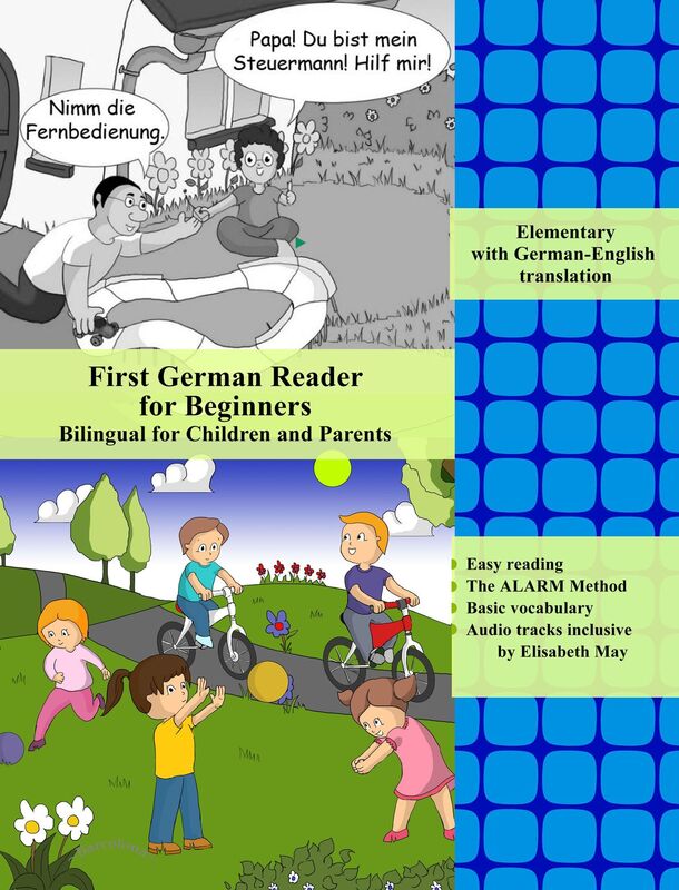 First German Reader for Beginners Bilingual for Children and Parents: Bilingual for Speakers of English