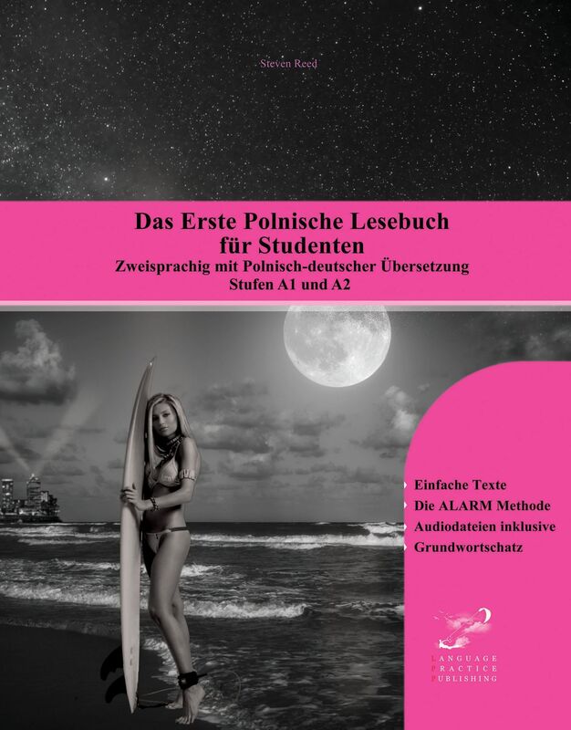 Das Erste Polnische Lesebuch für Studenten: Zweisprachig mit Polnisch-deutscher Übersetzung