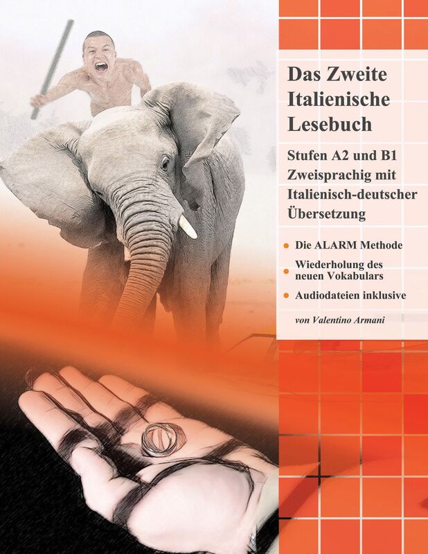 Das Zweite Italienische Lesebuch: Zweisprachig mit Italienisch-deutscher Übersetzung Stufen A2 und B1
