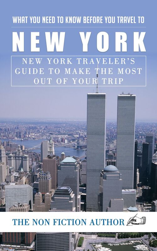 What You Need to Know Before You Travel to New York: Luxembourg Traveler's Guide to Make the Most Out of Your Trip
