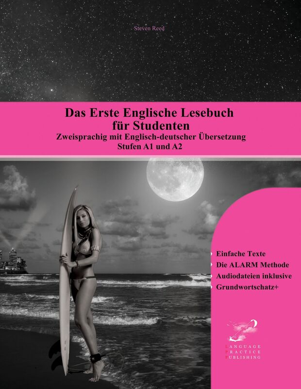 Das Erste Englische Lesebuch für Studenten: Zweisprachig mit Englisch-deutscher Übersetzung Stufen A1 und A2