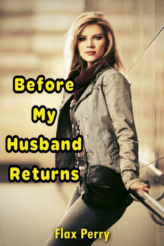 Before My Husband Returns