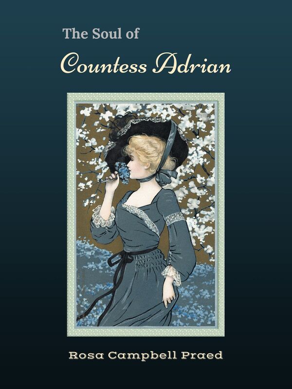 The Soul of Countess Adrian: A Romance