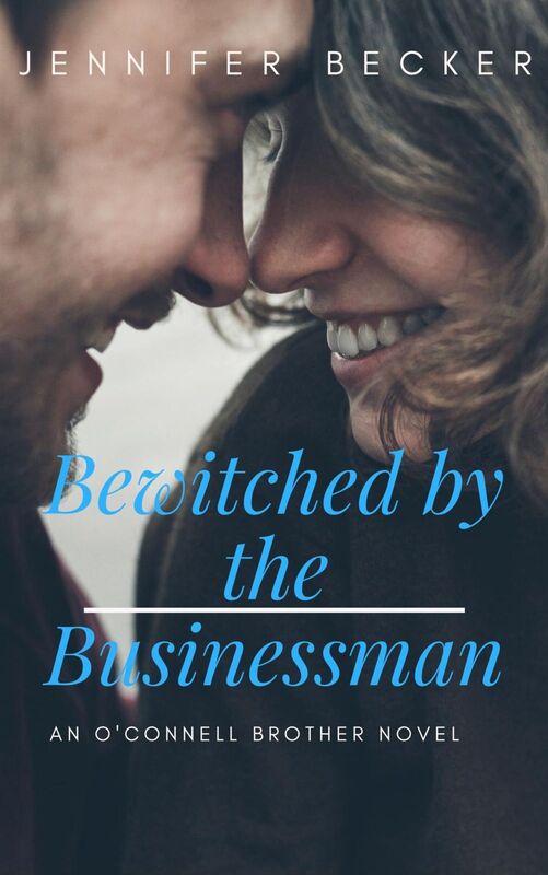 Bewitched by the Businessman: An O'Connel Brother's Novel