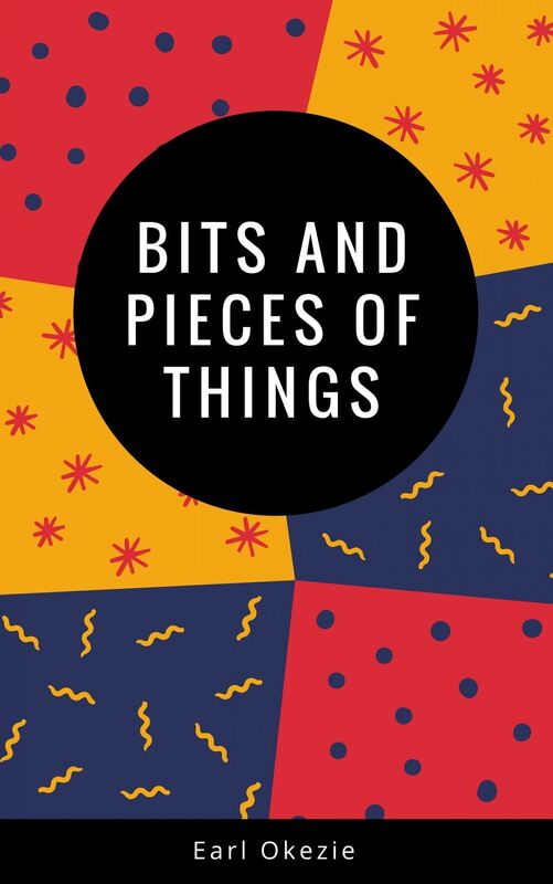 Bits and Pieces of Things