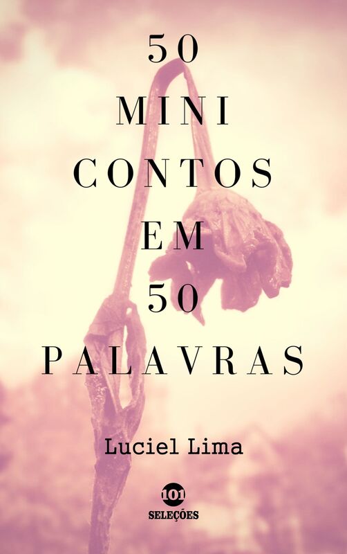 50 Minicontos com até 50 palavras
