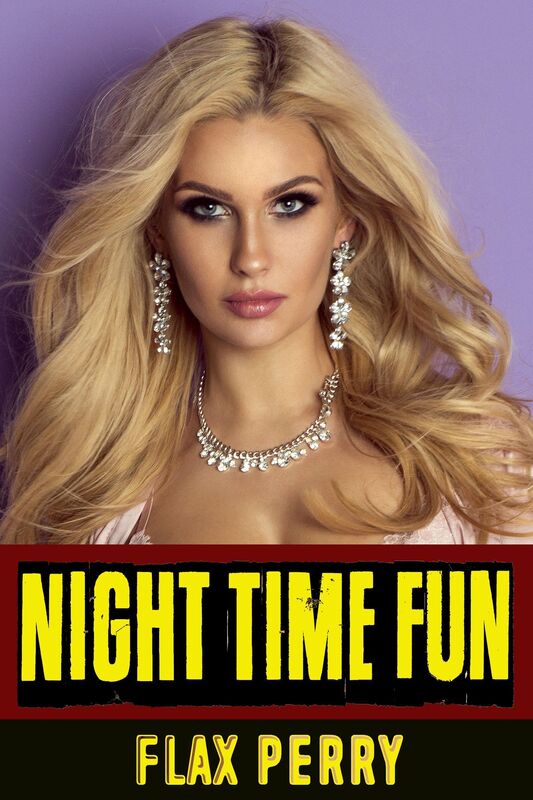 Night Time Fun