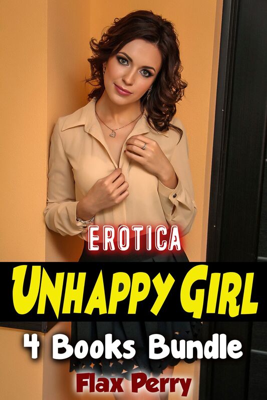 Erotica Unhappy Girl 4 Books Bundle