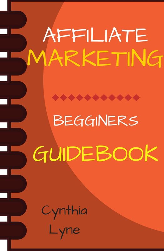 Affiliate Marketing:: Side Hustle or Full time Begginers Guide Book