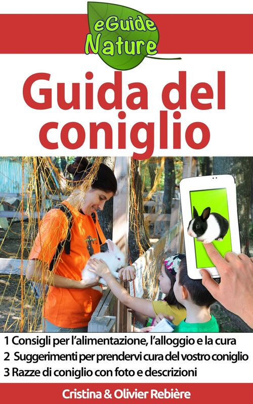 Guida del coniglio: Guida per la cura del coniglio