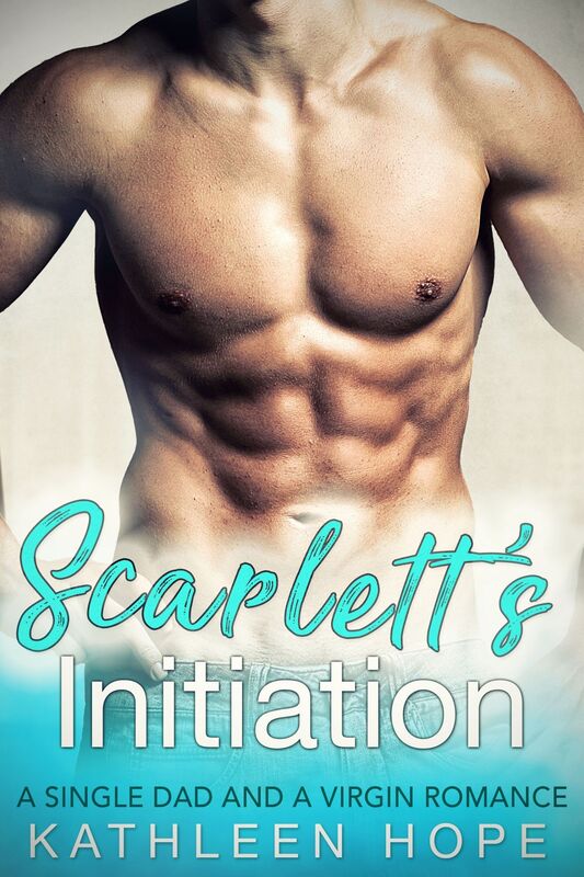 Scarlett's Initiation: A Single Dad and a Virgin Romance