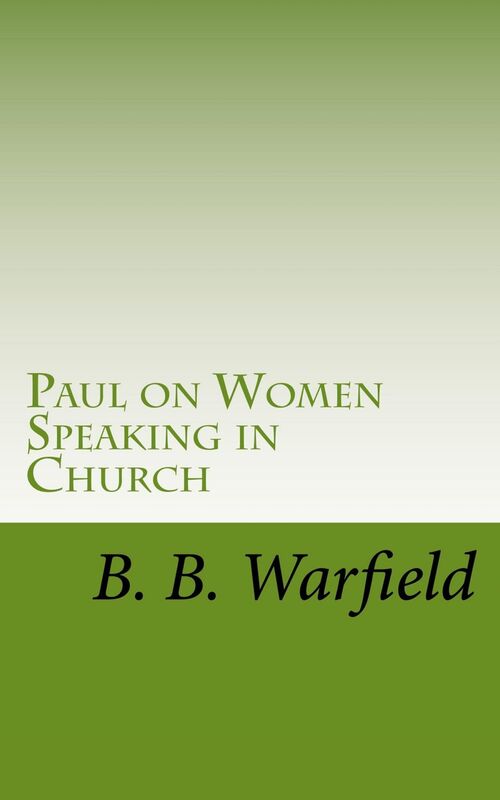 Paul on Women Speaking in Church