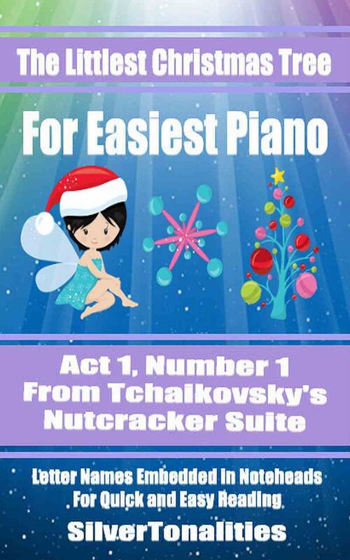 The Littlest Christmas Tree for Easiest Piano