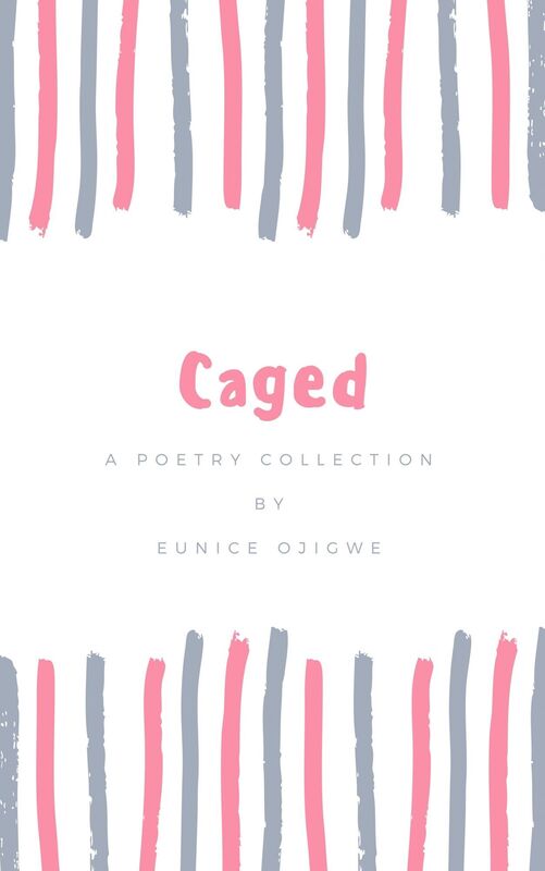 Caged: A Poetry Collection