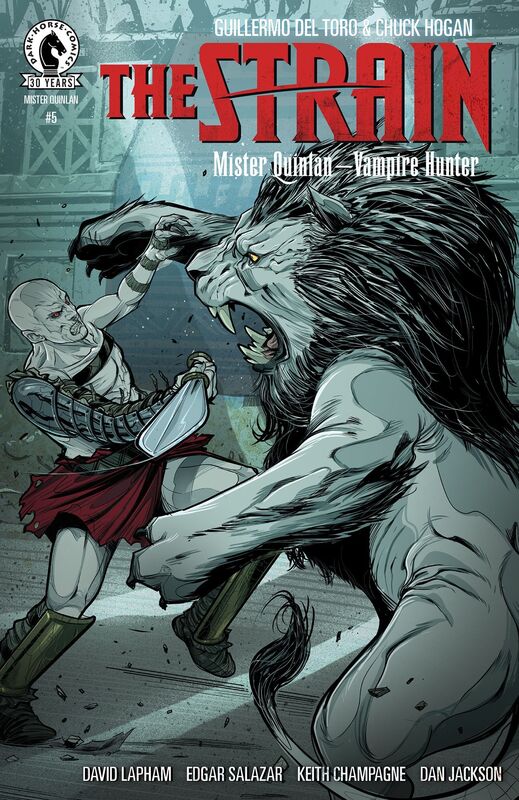 The Strain: Mister Quinlan--Vampire Hunter #5