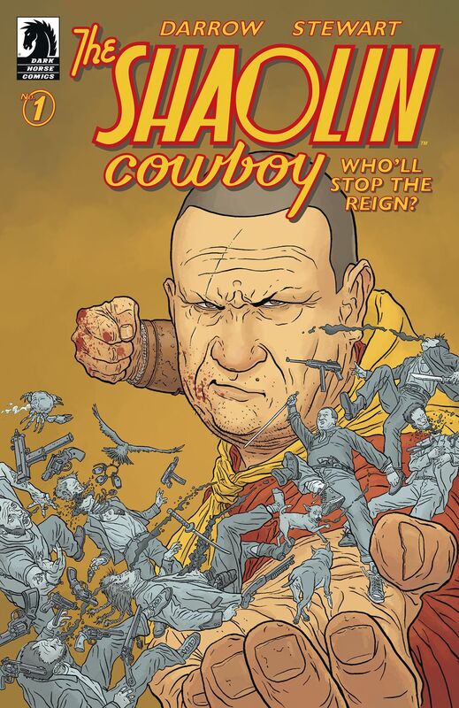 Shaolin Cowboy: Who'll Stop the Reign? #1