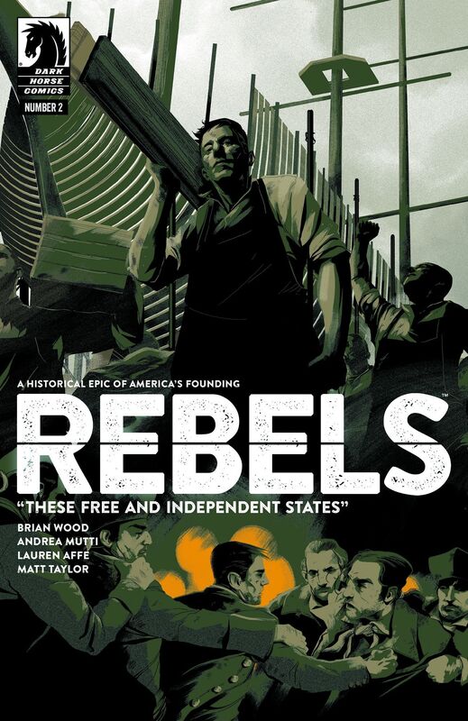Rebels: These Free and Independent States #2