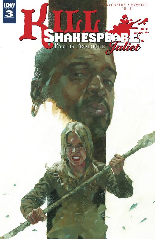 Kill Shakespeare - Past is Prologue: Juliet #3