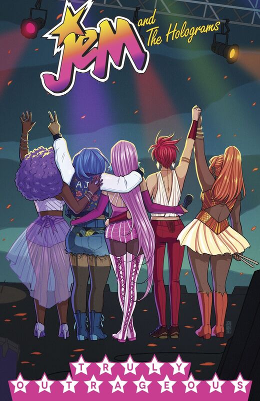 Jem and the Holograms, Vol. 5: Truly Outrageous