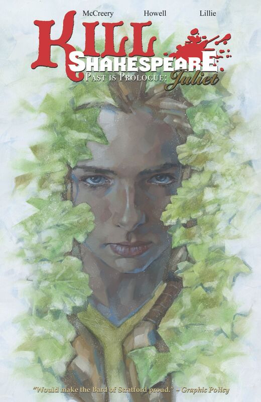 Kill Shakespeare: Past is Prologue: Juliet