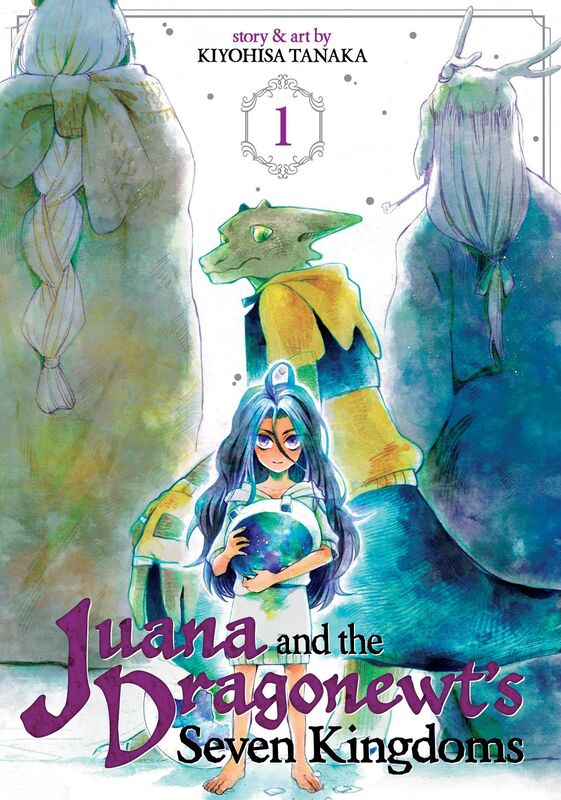 Juana and the Dragonewts' Seven Kingdoms Vol. 1
