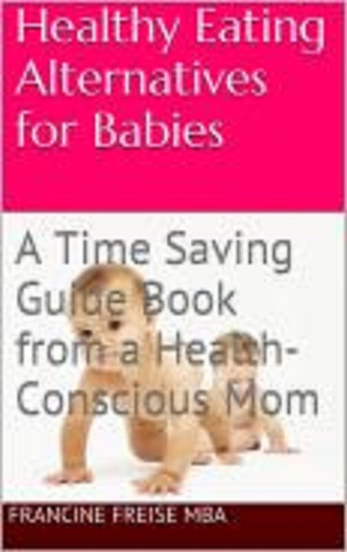 Healthy Eating Alternatives for Babies