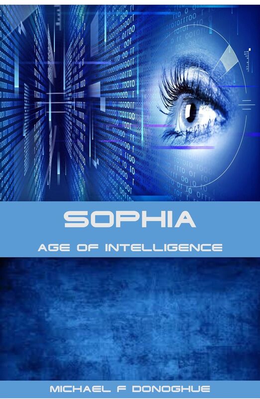 SOPHIA: Age of Intelligence