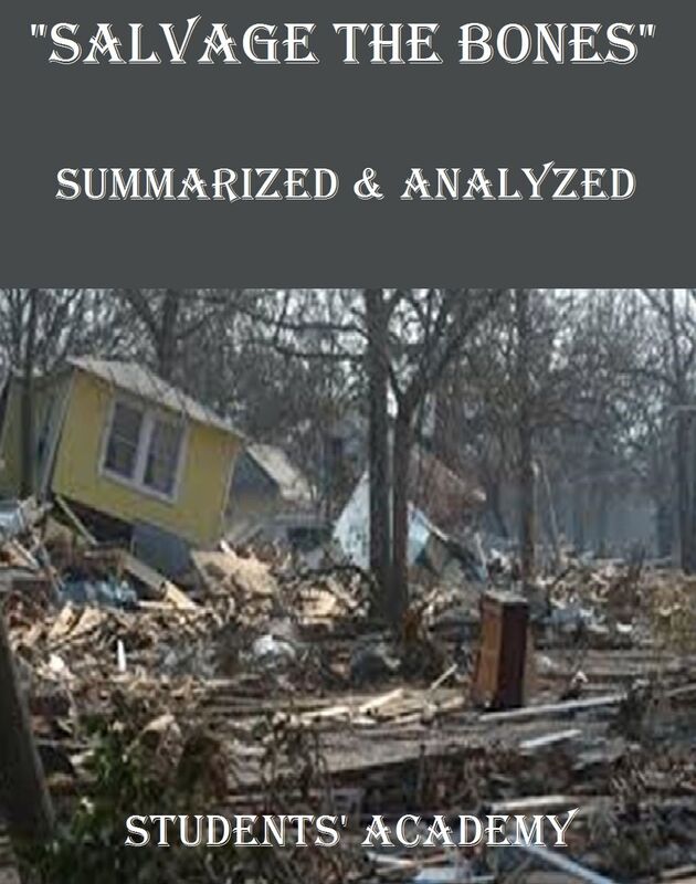 "Salvage the Bones" Summarized & Analyzed