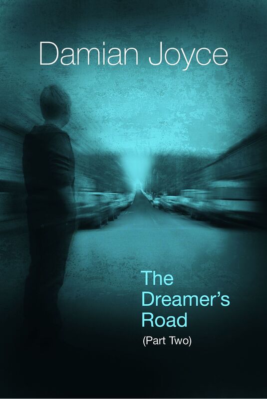 The Dreamer's Road (Part 2)