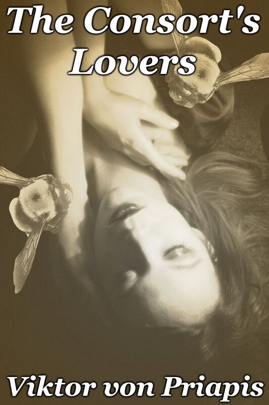 The Consort's Lovers (Consort of the Hive Queen Book 2)