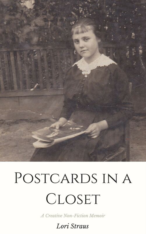 Postcards in a Closet: A Creative Non-Fiction Memoir