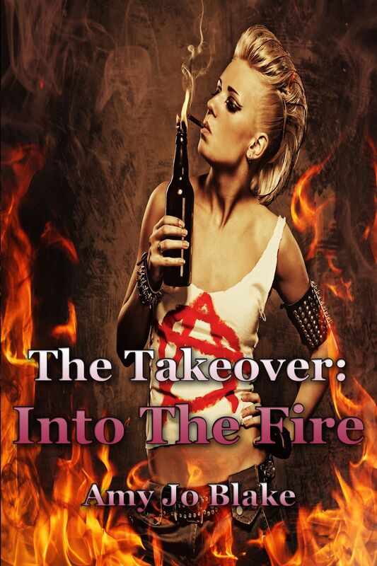 The Takeover: Into The Fire