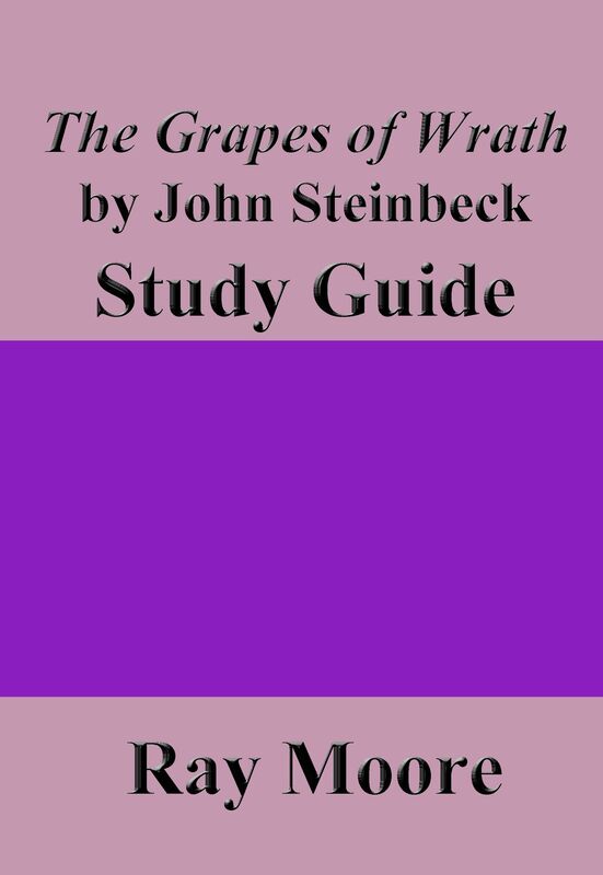 The Grapes of Wrath by John Steinbeck: A Study Guide