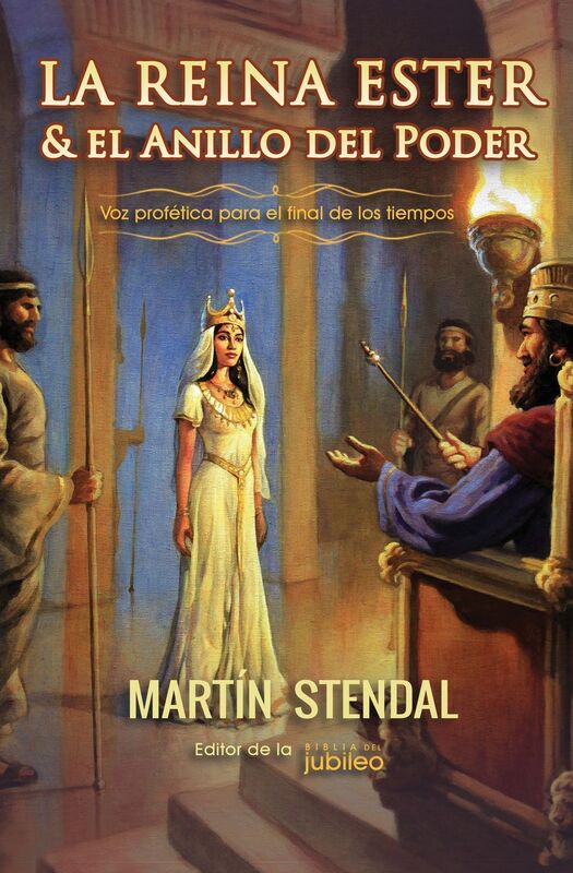 La Reina Ester y el Anillo de Poder: Voz Profética para el Final de los Tiempos
