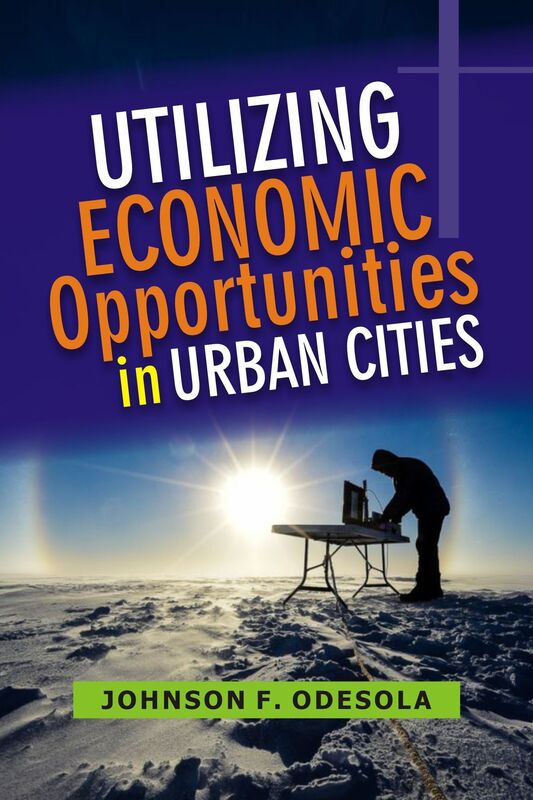 Utilizing Economic Opportunities In Urban Cities