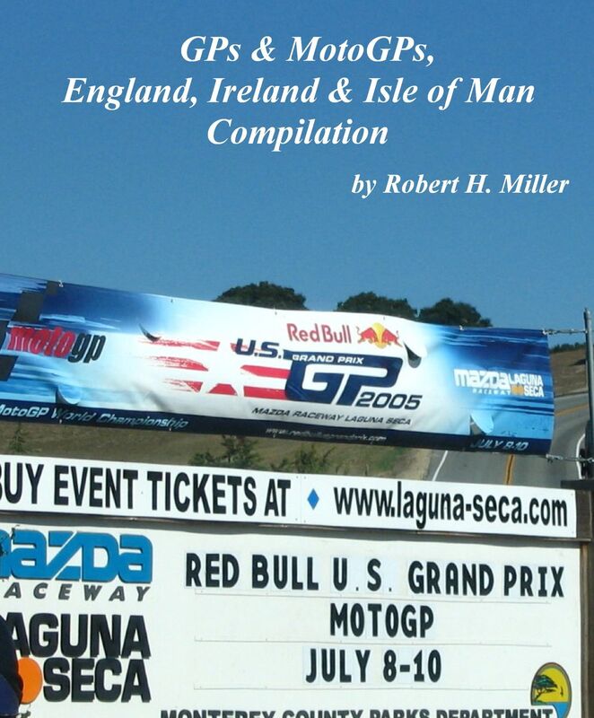 Motorcycle Road Trips (Vol. 39a) GPs & MotoGPs, England, Ireland & Isle of Man Compilation