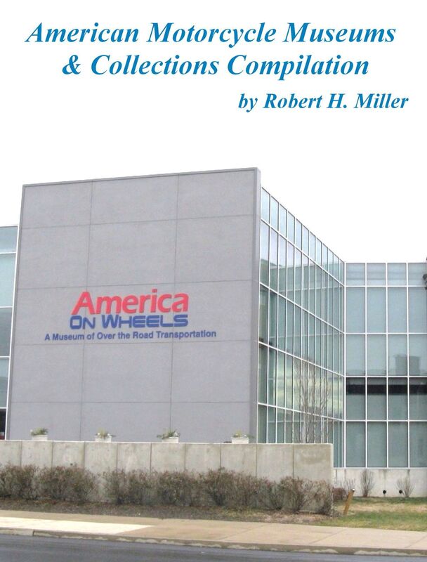 Motorcycle Road Trips (Vol. 38a) American Motorcycle Museums & Collections Compilation