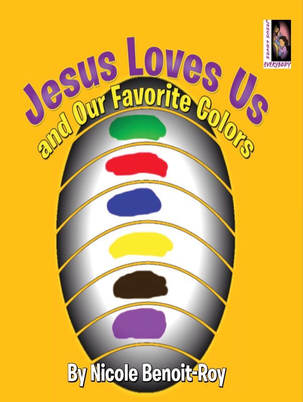Jesus Loves Us and Our Favorite Colors