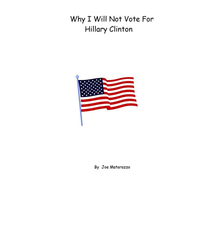 Why I Will Not Vote For Hillary Clinton