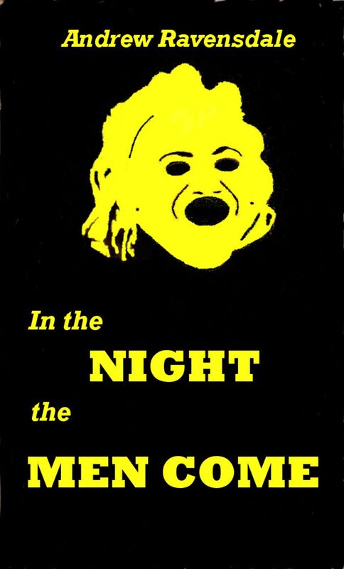 In the Night the Men Come