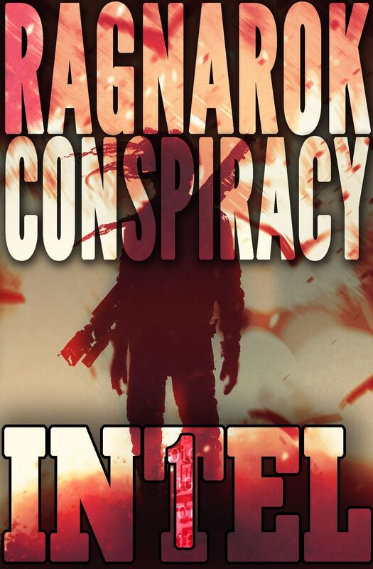 The Ragnarök Conspiracy (INTEL 1, Book 1)