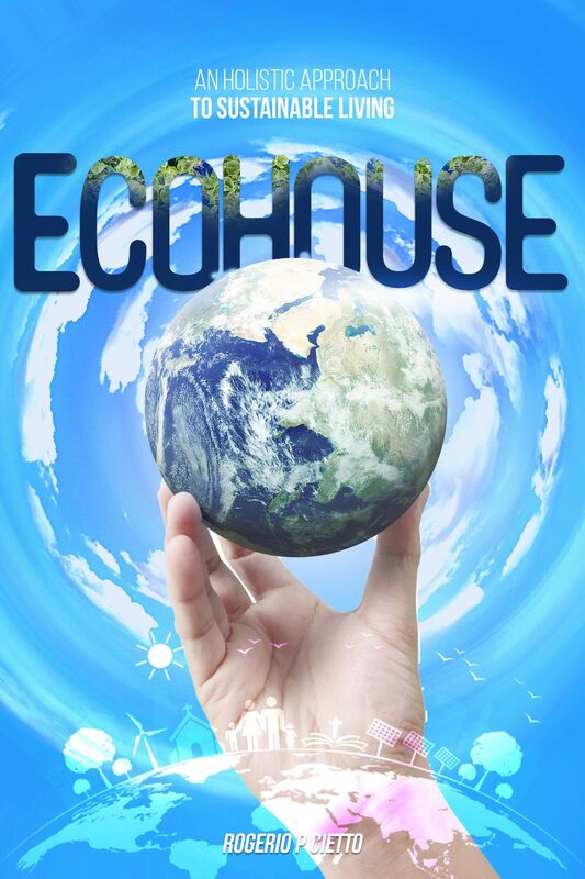 Ecohouse: An Holistic Approach to Sustainable Living