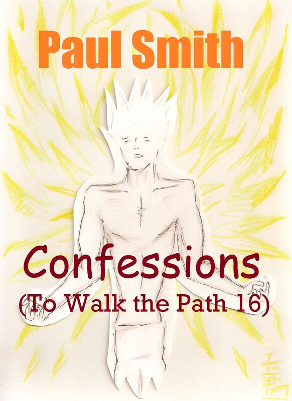 Confessions (To Walk the Path 16)
