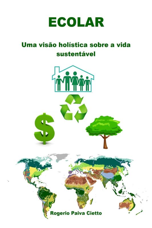 Ecolar: Uma Visão Holística Sobre a Vida Sustentável