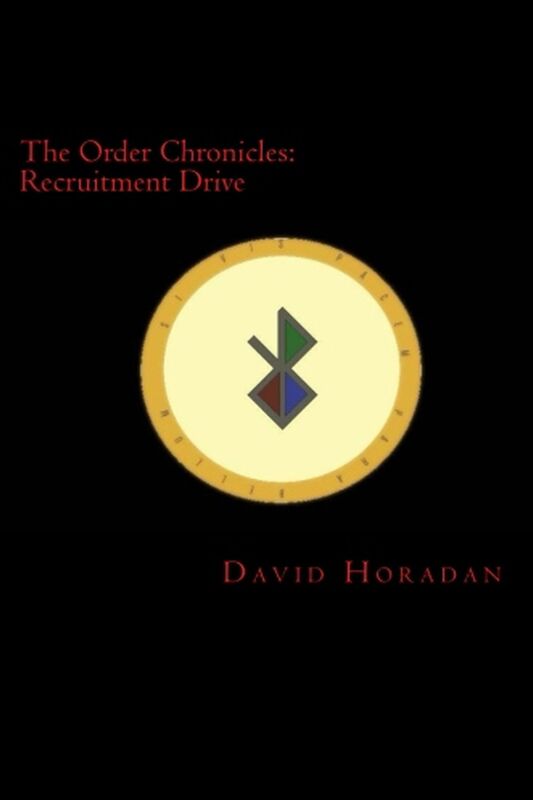 The Order Chronicles: Recruitment Drive