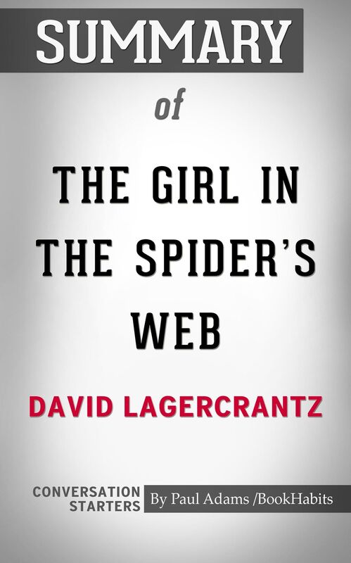 Conversations on The Girl in the Spider's Web: by David Lagercrantz
