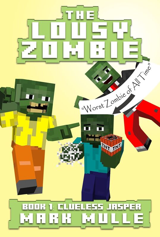 The Lousy Zombie, Book 1: Clueless Jasper