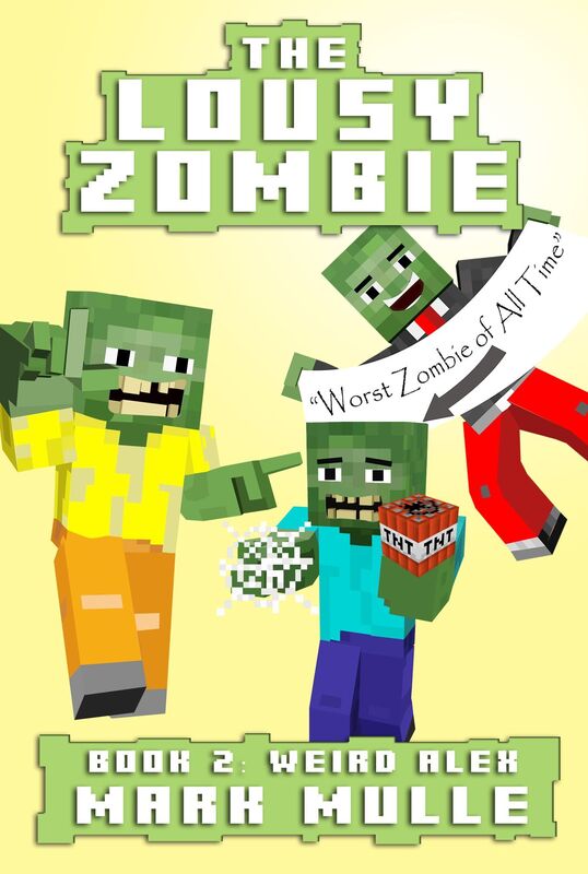 The Lousy Zombie, Book 2: Weird Alex